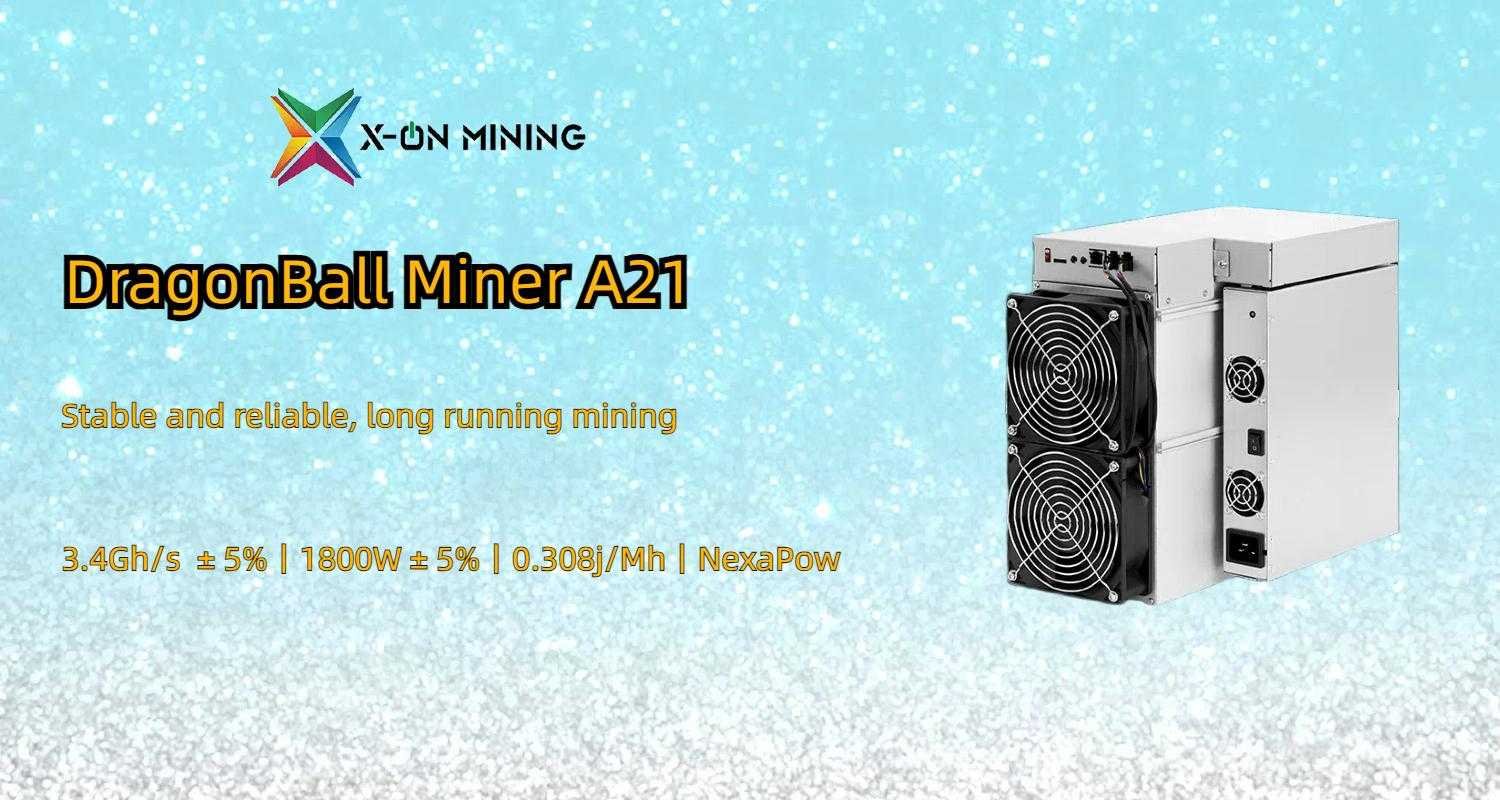 DragonBall Miner A21 NEXACOIN Miner 3.4Gh/s 1800W - X ON MINING